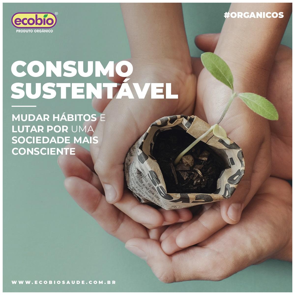 Consumo Sustentável!